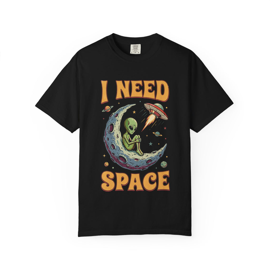 I Need Space Alien Comfort Colors Tee