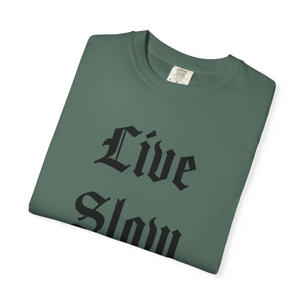 Live Slow Die Old Comfort Colors Snail Tee
