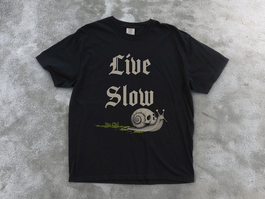 Live Slow Die Old Comfort Colors Snail Tee