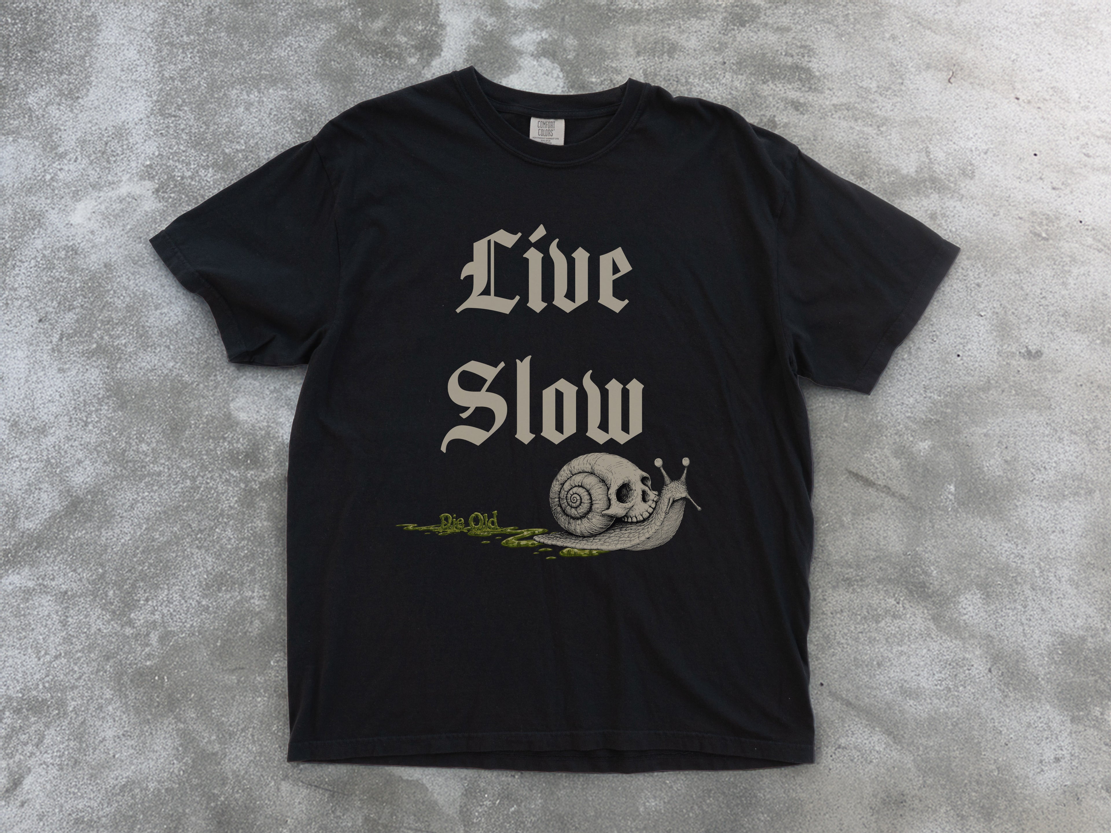 Live Slow Die Old Comfort Colors Snail Tee