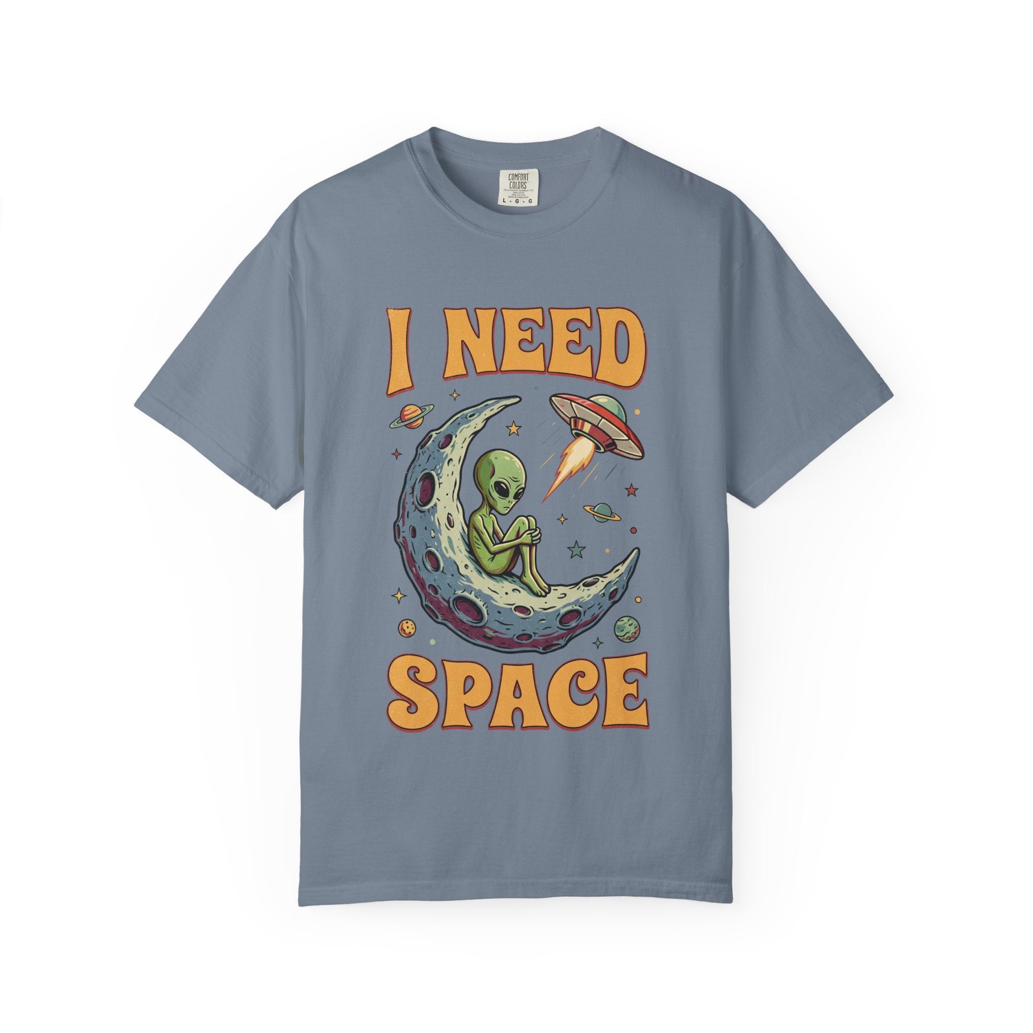 I Need Space Alien Comfort Colors Tee